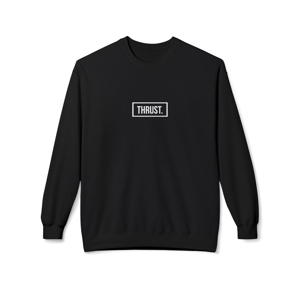Thrust is Power Sweatshirt